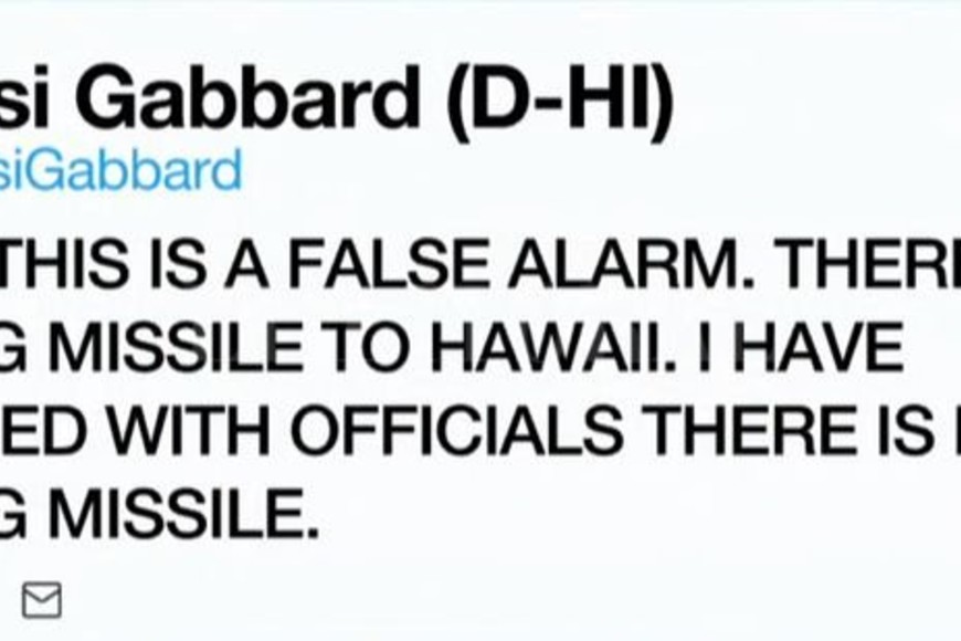 ELLITORAL_200833 |  Internet Es una falsa alarma , escribió la legisladora Tulsi Gabbard en Twitter.  No hay un misil llegando a Hawaii .
