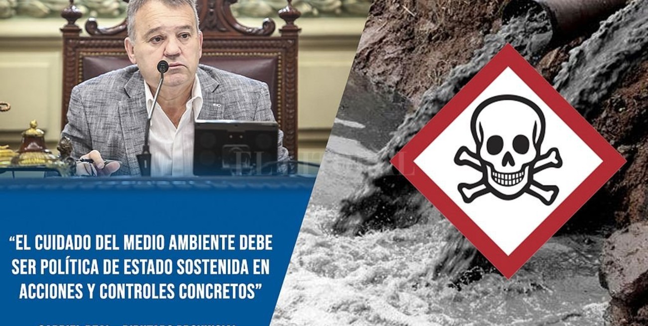 Gabriel Real: "El cuidado del medio ambiente debe ser política de Estado sostenida en acciones y controles concretos"