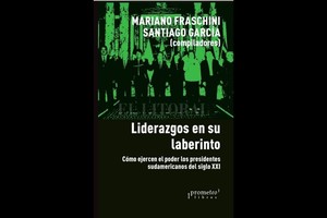 Gentileza Prometeo Libros ¿Por qué algunos presidentes sudamericanos logran reelegirse y otros no culminan sus mandatos en un contexto de similar inestabilidad? Este y otros interrogantes se plantean en el libro.