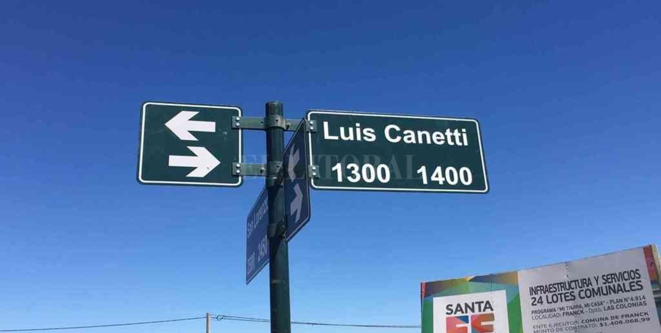 Franck: una calle de la localidad lleva el nombre de "Luis Canetti"