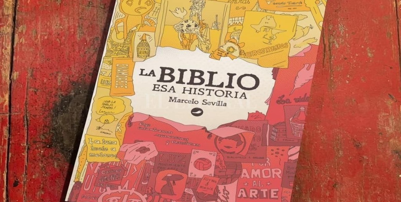 "La Biblio, esa historia" que Marcelo Sevilla decidió contar
