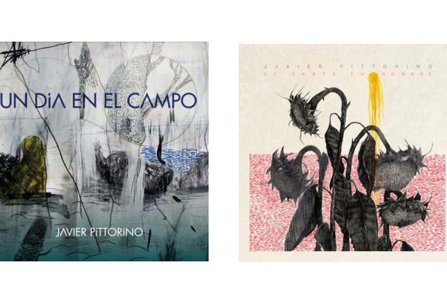 “Un día en el campo” (2017) y “Si sabes tu nombre” (2019), álbumes de Javier Pittorino.