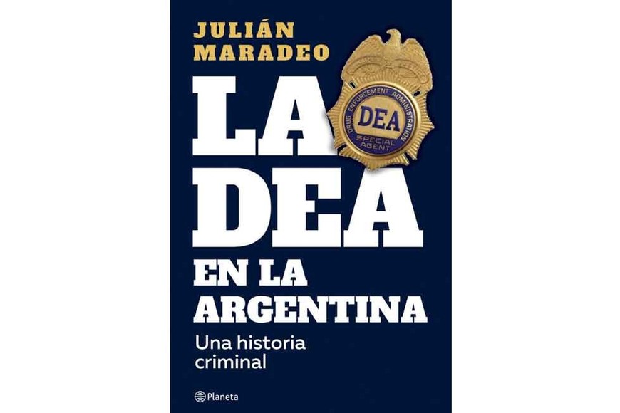 "El gobierno de Menem durante unos seis años y el de Macri, fundamentalmente por la relación establecida por Patricia Bullrich, fueron los dos mejores momentos de la DEA en Argentina. Pero acá no hay grieta".