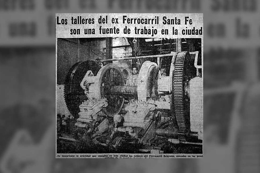 Los talleres eran una buena fuente de empleo para la ciudad santafesina.