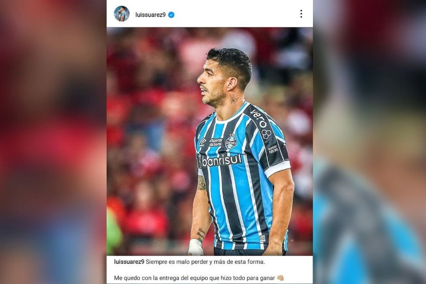 El posteo de Suárez luego de la derrota del Gremio contra Flamengo por 3 a 0.