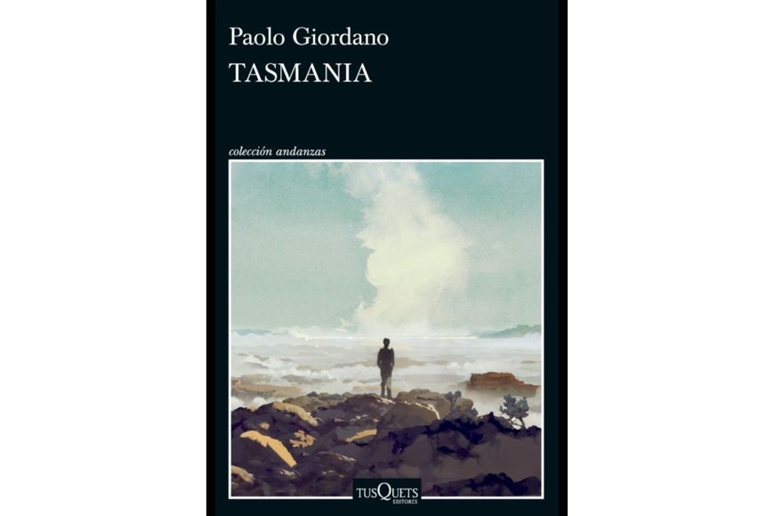Portada de "Tasmania", del escritor italiano Paolo Giordano.