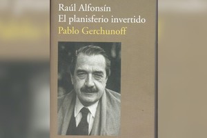 Portada del libro "Raúl Alfonsín. El planisferio invertido" (2022).