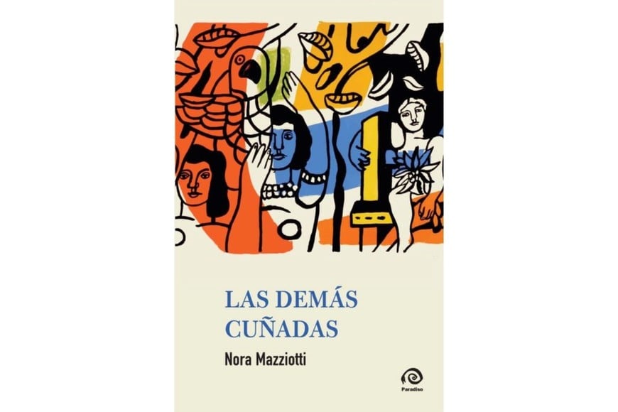 Portada de “Las demás cuñadas”, de Nora Mazziotti.