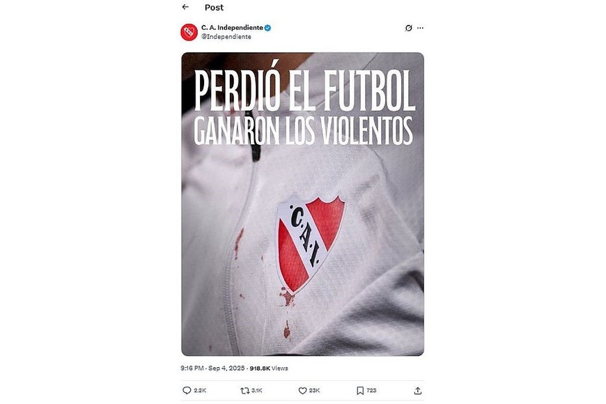 “Perdió el fútbol. Ganaron los violentos”, fue la primera reacción de parte de Independiente.