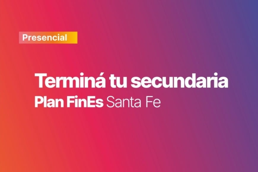 Plan FinEs 2026: la inscripción seguirá abierta en Santa Fe hasta el 9 de febrero.
