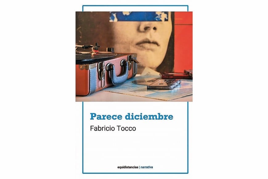 Portada de “Parece diciembre”, novela de Fabricio Tocco,
