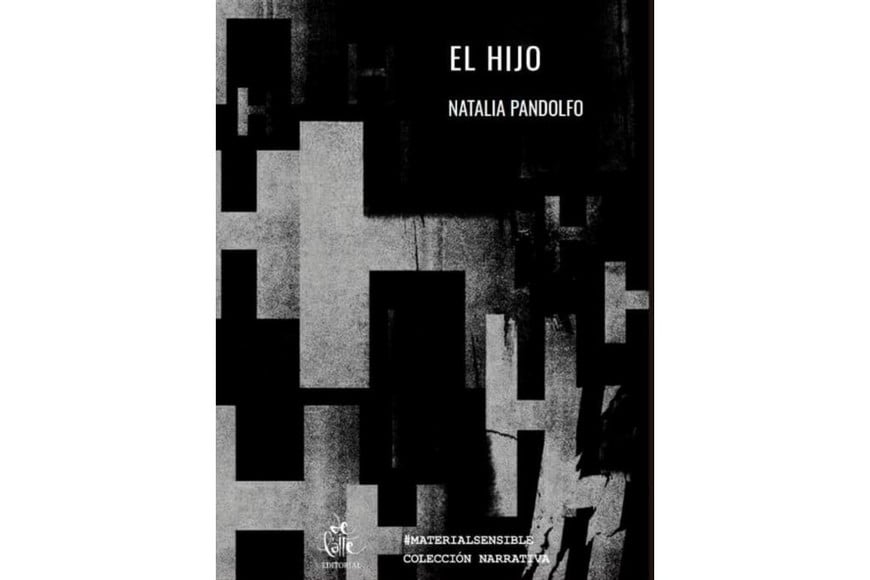 Portada de “El hijo”, primera novela de Natalia Pandolfo, publicada en la colección Material Sensible de Editorial Del Aire.