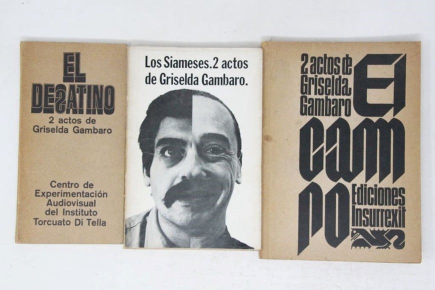 Primeras ediciones de “El desatino”, “Decir sí” y “El campo”, de Griselda Gambaro