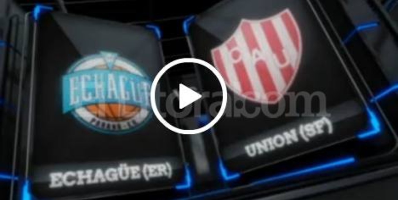 EN VIVO: TNA Final de los Playoffs #Unión de Santa Fe vs #Echagüe de Paraná