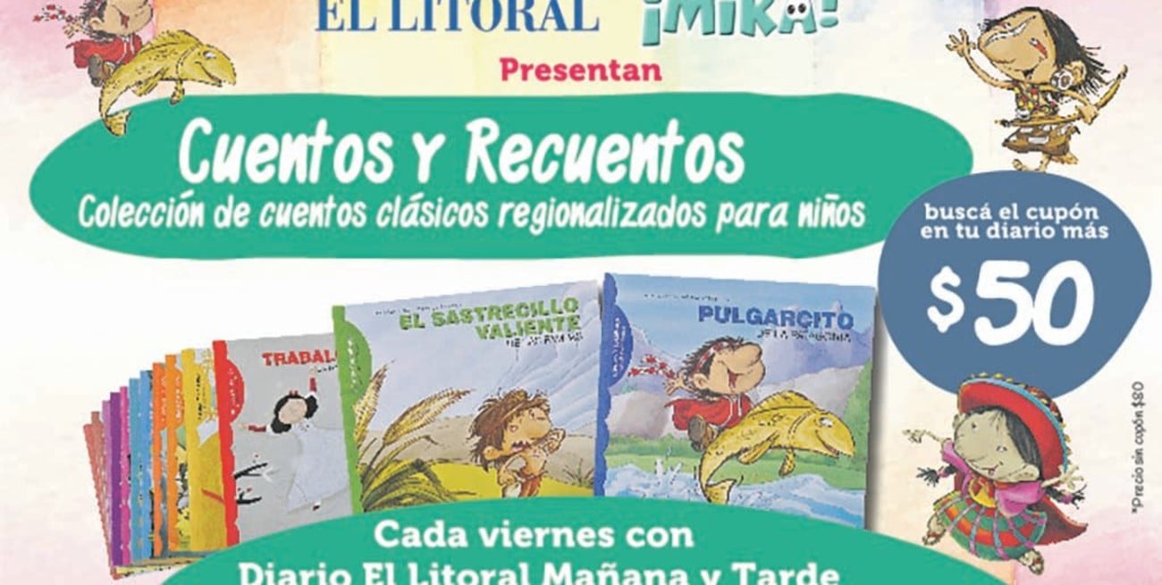 Cuentos clásicos regionalizados, una colección imperdible y exitosa