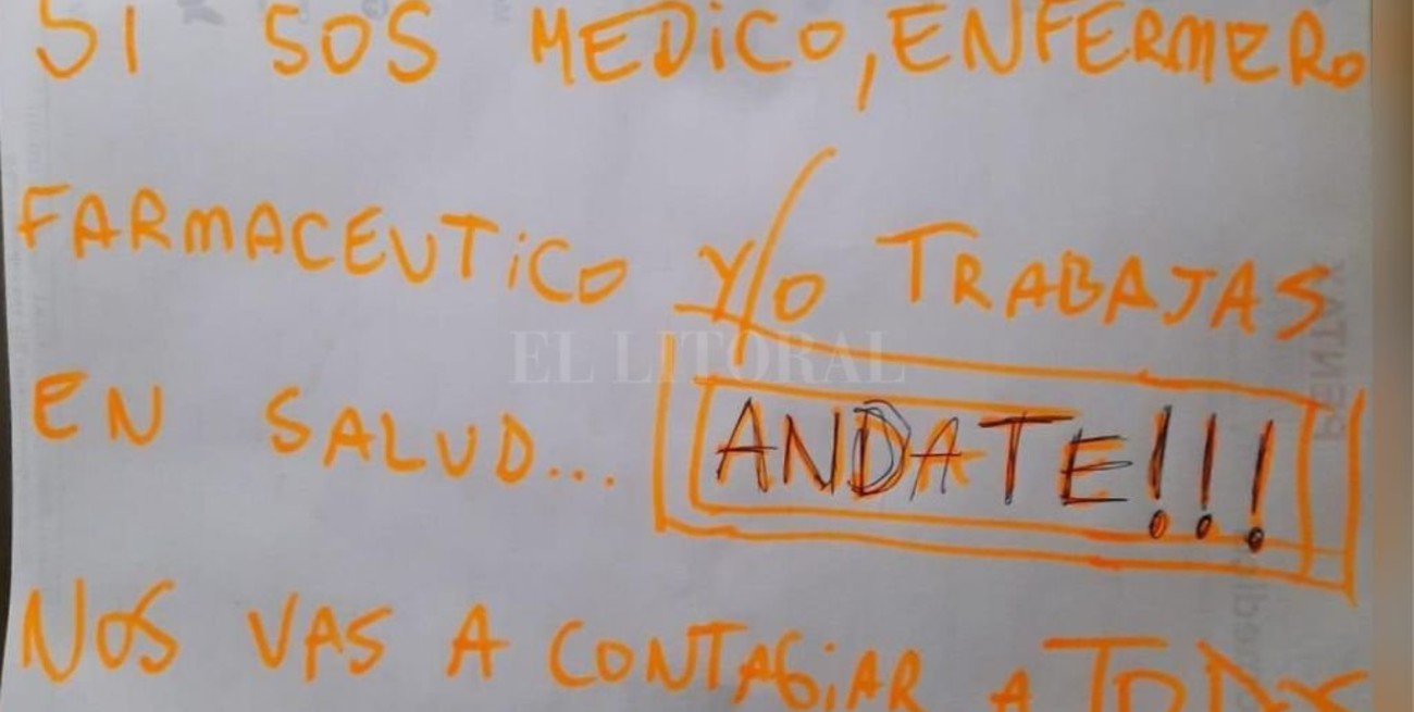 Repudiable: "Si sos médico, farmacéutico y/o trabajas en el servicio de salud, andate!"