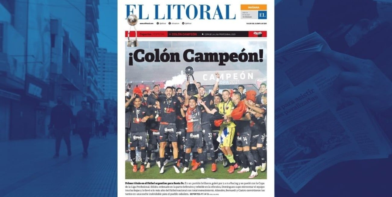 Colón campeón: las tapas de El Litoral en una jornada histórica