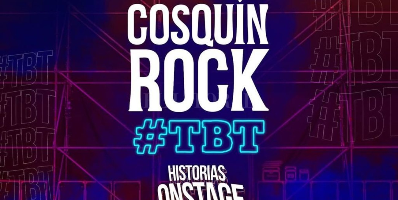 Llega "Cosquín Rock #TBT Historias Onstage"