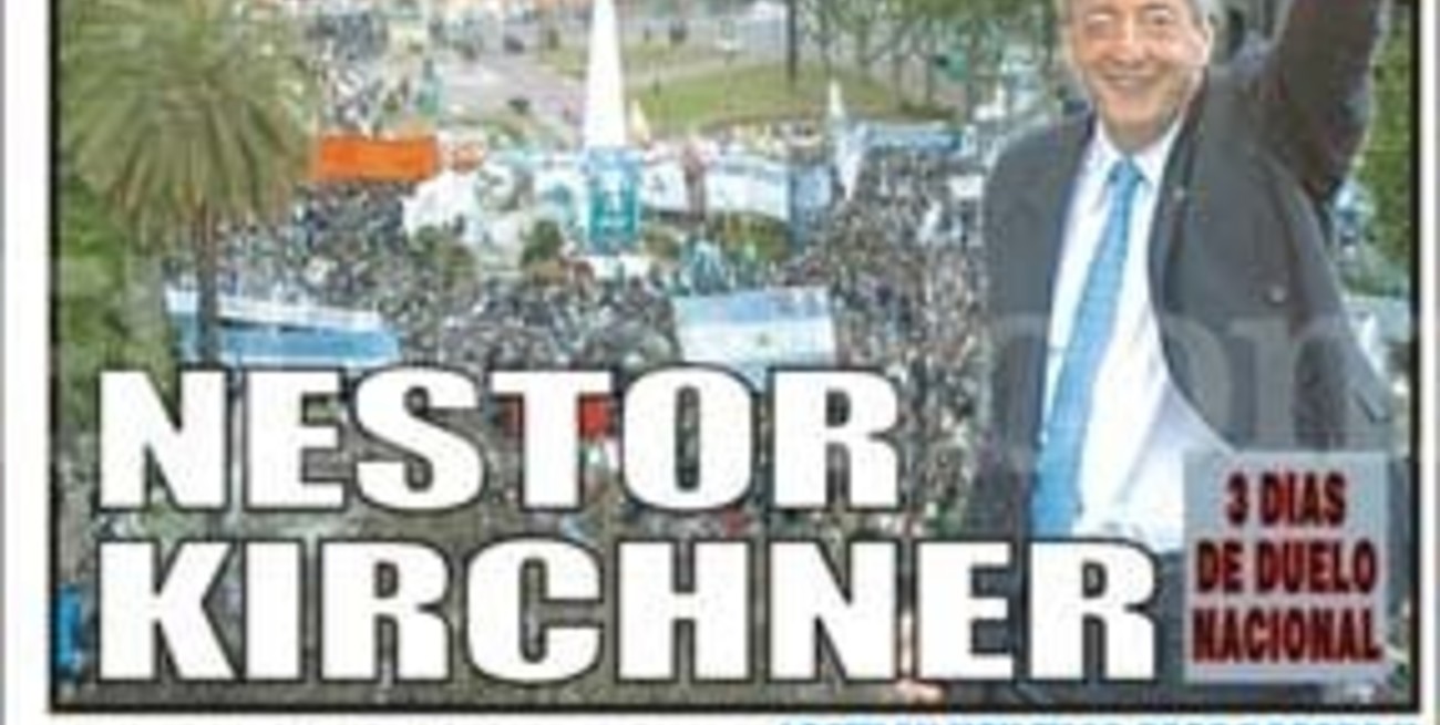 La muerte de Kirchner en las tapas de los diarios del país