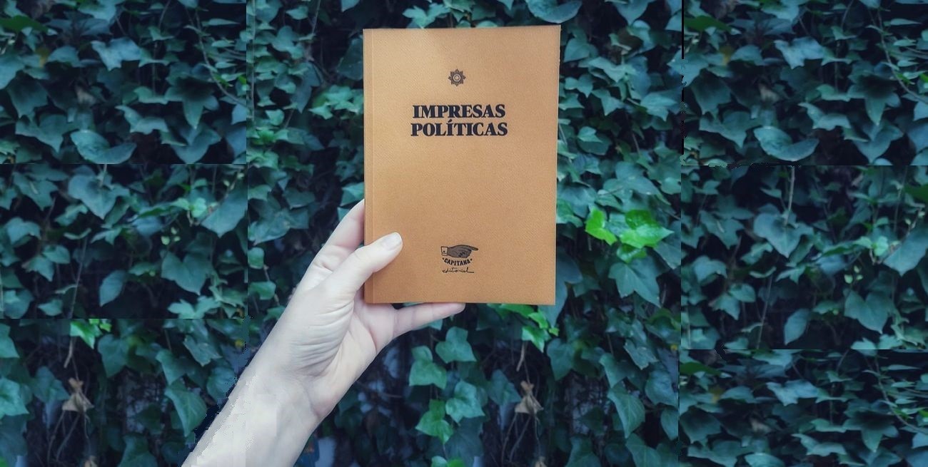 “Impresas políticas”: escrituras urgentes de los 60 y 70