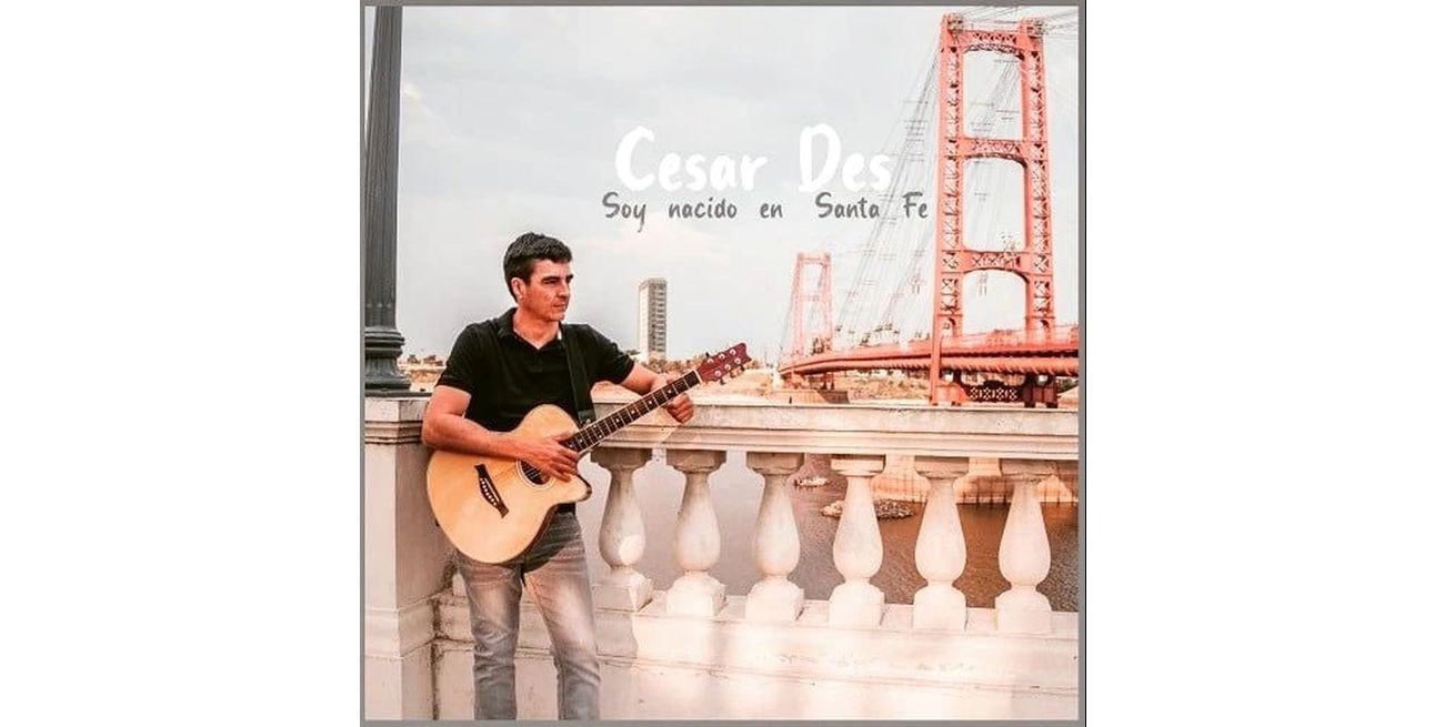 César Des presenta “Soy nacido en Santa Fe”