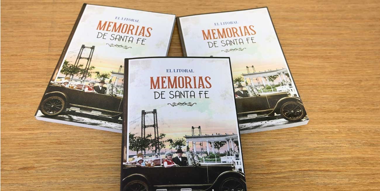 Sale a la venta el libro "Memorias de Santa Fe"