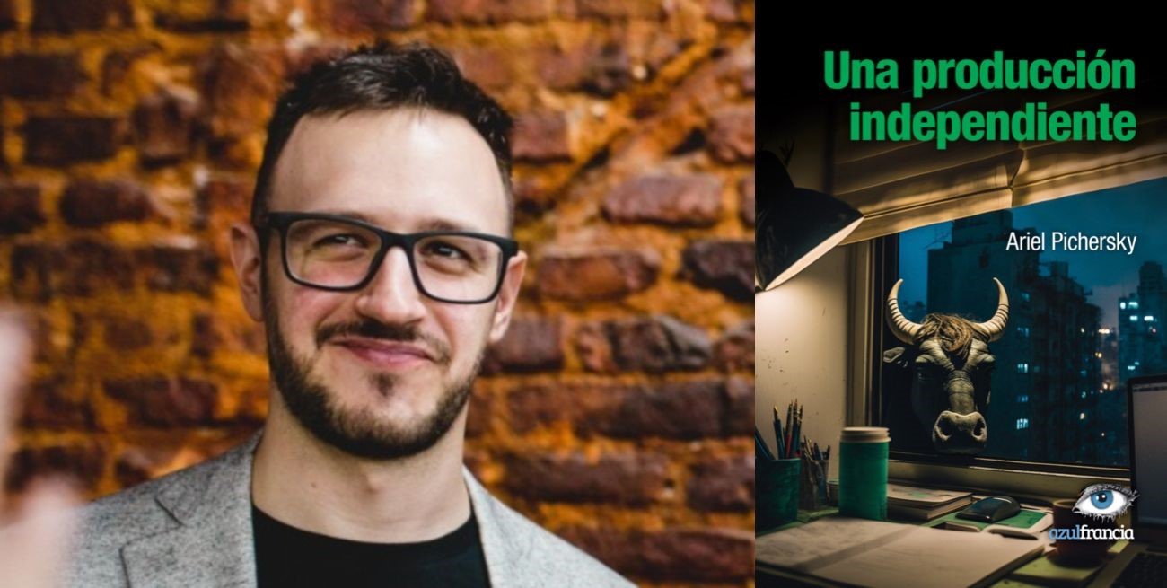 "Una producción independiente" de Ariel Pichersky