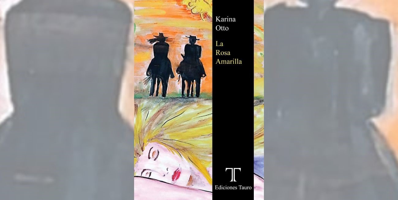 Presentan "La Rosa Amarilla", novela de Karina Otto