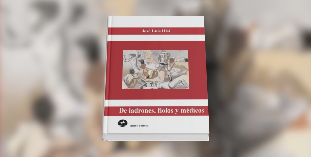 De ladrones, fiolos y médicos