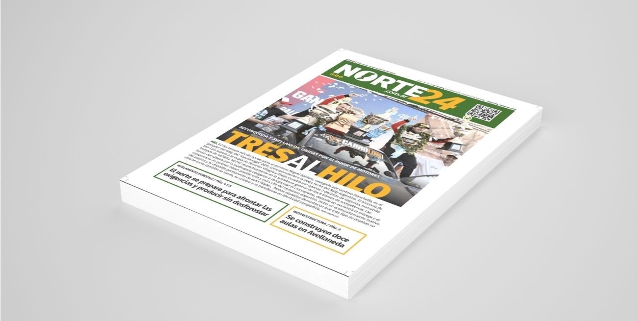 Mirá gratis la edición impresa de Norte 24
