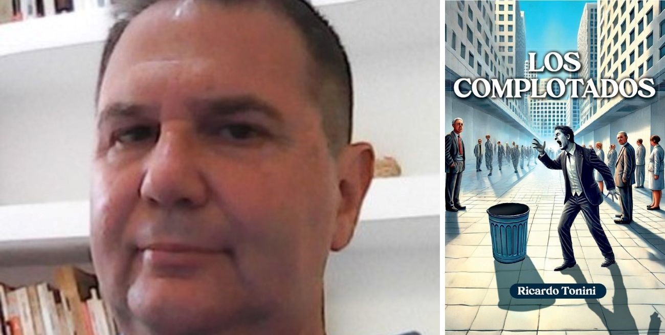 Ricardo Tonini presenta "Los complotados"