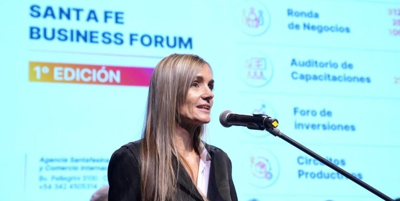 Santa Fe Business Forum: la apuesta de la provincia para ser primera exportadora del país
