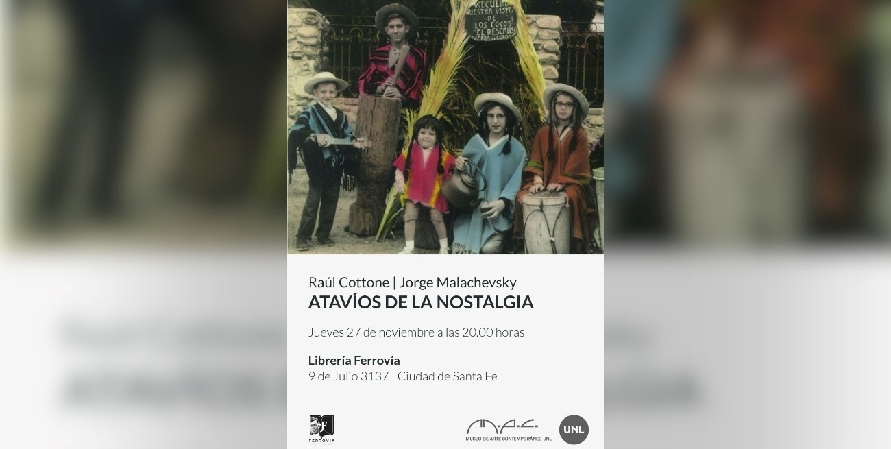 Presentan en Santa Fe el libro “Atavíos de la nostalgia”, una exploración poética de la imagen