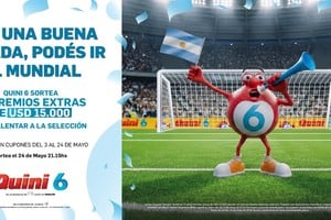 El Mundial llega. El Quini 6 está listo. Y la oportunidad de ganar en grande, también.