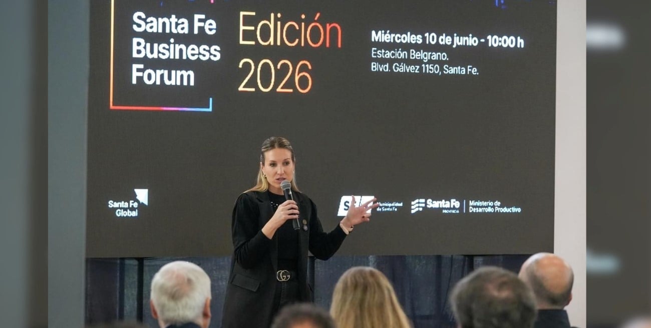 Santa Fe Business Forum: se esperan más de 250 compradores y 45 países en la tercera edición